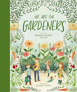 Joanna Gaines tuvo que rehacerla Somos el libro de jardineros por Baby Crew