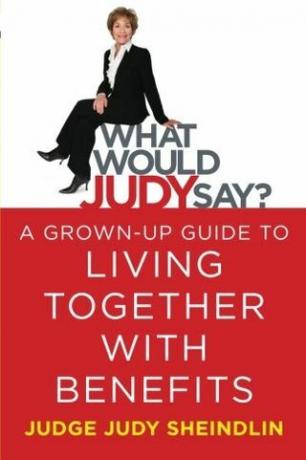 ¿Qué diría Judy?: Una guía para adultos para vivir juntos con beneficios